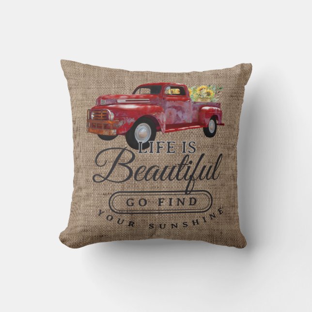 Rustic Truck Life is Beautiful Home Decor Cushion (Front)