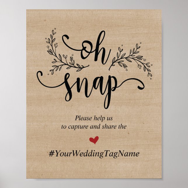 Rustic Vines Wedding Hashtag Oh Snap Sign Poster (Front)