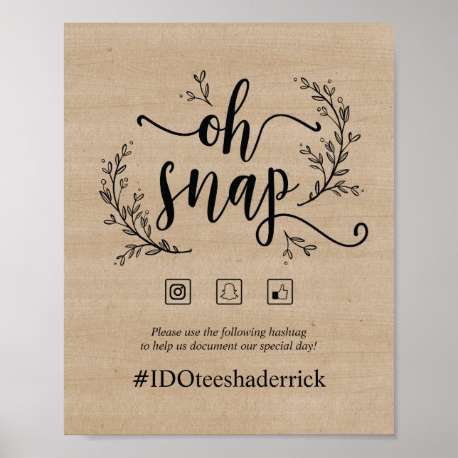 Rustic Vines Wedding oh snap hashtag sign poster (Front)