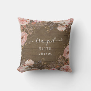 Rustic Watercolor Floral Tranquil Peaceful Joyful Cushion