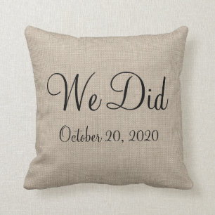 Rustic "We Did" Wedding Date Pillow