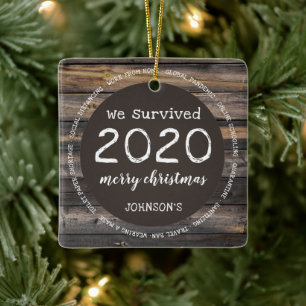 Rustic We Survived 2020 Photo Ceramic Ornament
