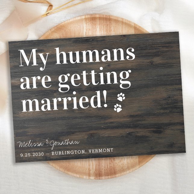 Rustic Wedding My Humans Are Getting Married Dog Save The Date (Creator Uploaded)