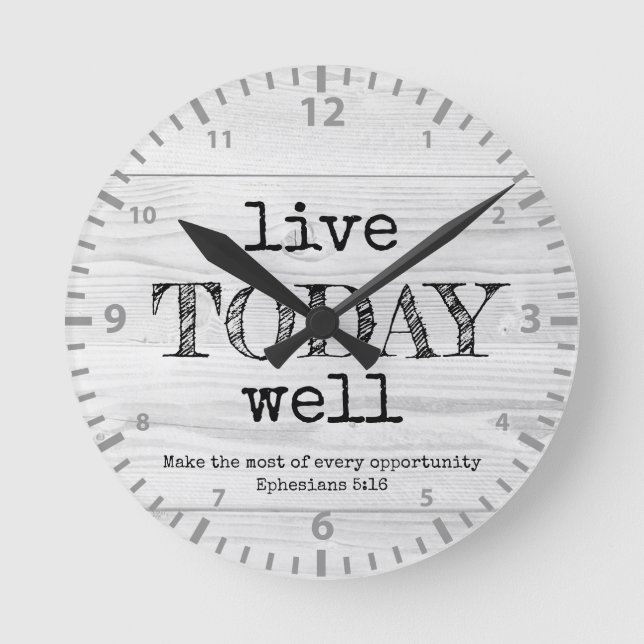 Rustic White Wood LIVE TODAY WELL Christian Round Clock (Front)