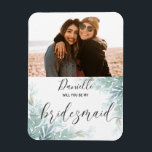 Rustic Will You Be My Bridesmaid Green Wedding  Magnet<br><div class="desc">This elegant eucalyptus design makes the perfect bridesmaid proposal card. With an 'on trend' sage green colour palette this card will compliment your special occasion. All you need to do is add your own photo and name and you will have created your unique stationary.</div>