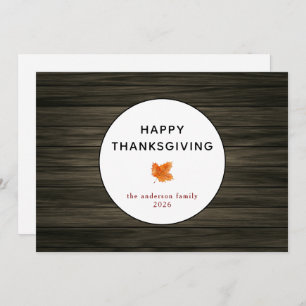 Rustic Wood Autumn Leaf Happy Thanksgiving Holiday Card