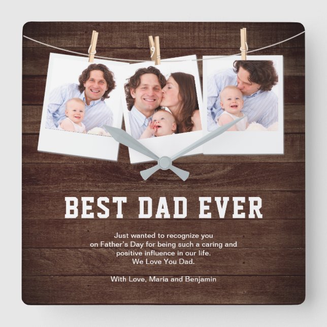 Rustic Wood Best Dad Ever 3 Photo Collage Square Wall Clock (Front)