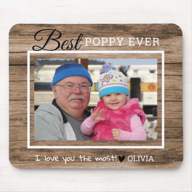Rustic Wood Best Poppy Ever Grandpa Photo Mouse Pad (Front)