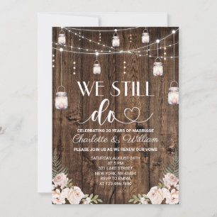 Rustic Wood Blush Floral We Still Do Vow Renewal Invitation