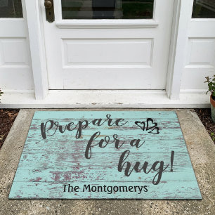 Rustic Wood Custom Name Fun Prepare For A Hug Doormat