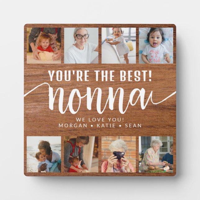 Rustic Wood Custom Photo You're the Best Nonna  Plaque (Front)