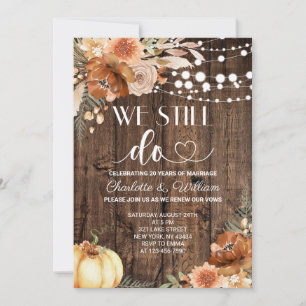 Rustic Wood Floral Fall We Still Do Vow Renewal Invitation