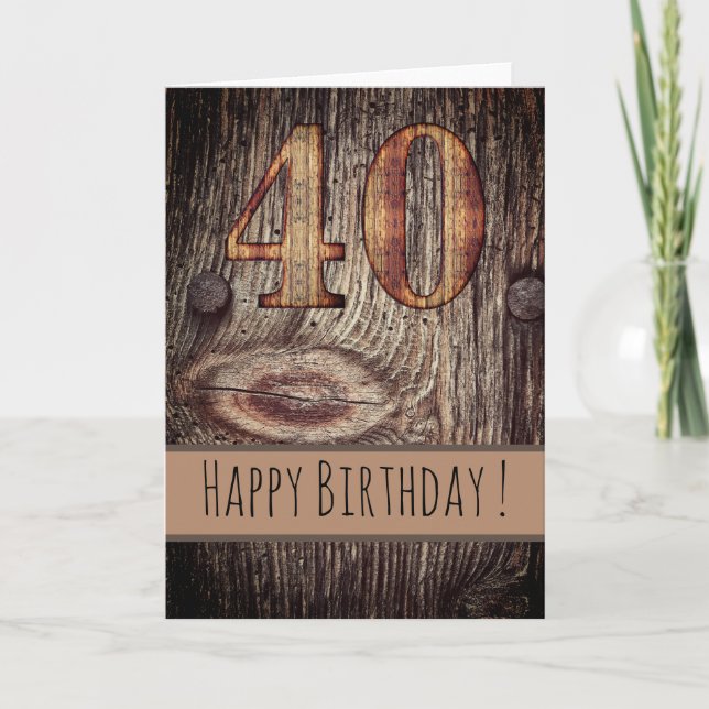 Rustic Wood Happy Birthday 40th Card (Front)