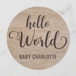 Rustic Wood Hello World Welcome Home Baby Sign