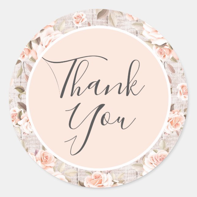 Rustic Wood & Romantic Roses Shabby Thank You Classic Round Sticker (Front)