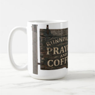 Rustic Wood Sign Running On Prayer & Coffe Coffee Mug