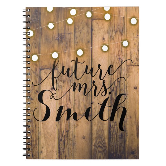 Rustic Wood & String Lights Future Mrs. Notebook (Front)