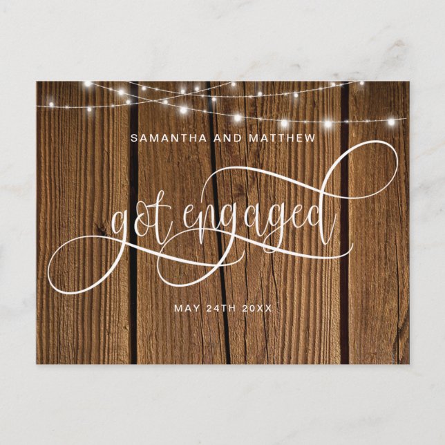 Rustic Wood, String Lights Got Engaged, Engagement Announcement Postcard (Front)