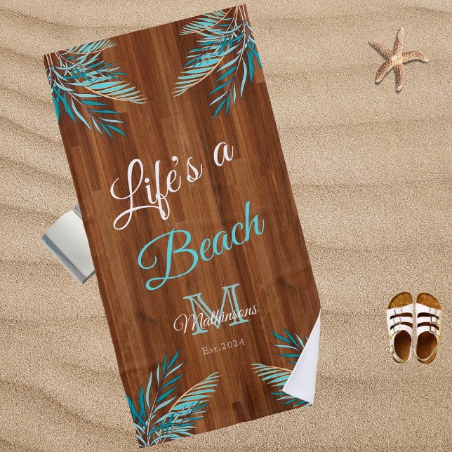 Rustic Wood Teal Blue Palm Modern Life's a Beach C Beach Towel (Creator Uploaded)