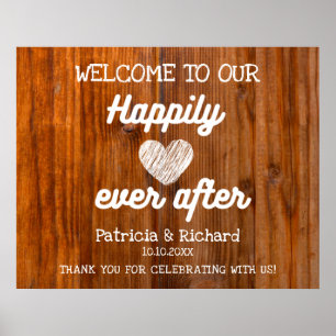 Rustic Wood Welcome To Our Happily Ever After Poster