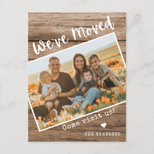 Rustic Wood We've Moved Family Photo New Home Announcement Postcard