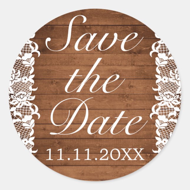 Rustic Wood & White Lace Save the Date Wedding Classic Round Sticker (Front)