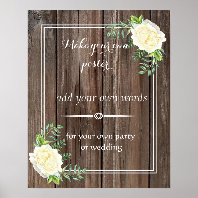 Rustic wooden Create your own poster print (Front)