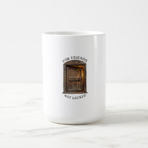 Rustic Wooden Door Vintage For Friends Not Locked Coffee Mug