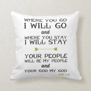 Ruth 1:16 Inspirational Bible Verse Cushion