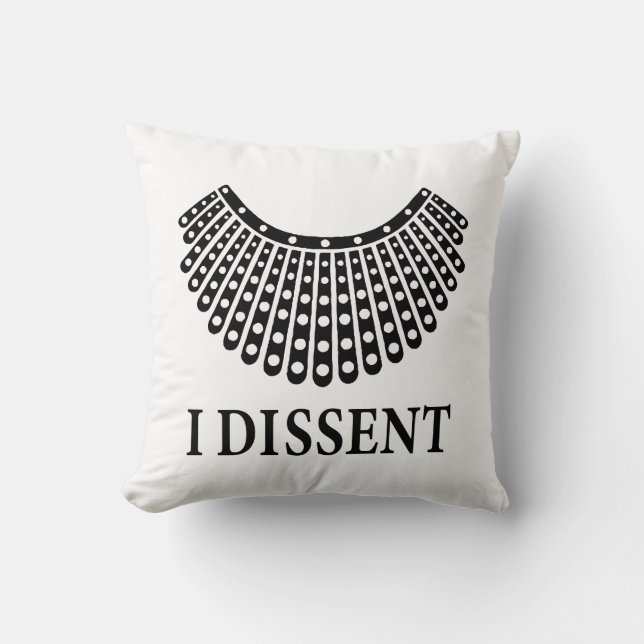 Ruth Bader Ginsburg - I Dissent Cushion (Front)