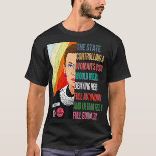 Ruth Bader Ginsburg My Body My Choice Pro Choice P T-Shirt