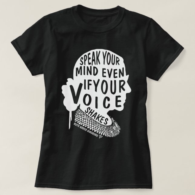 Ruth Bader Ginsburg RGB Lace Collar Speak Quote T-Shirt (Design Front)