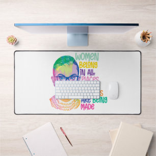 Ruth Bader Ginsburg Women Belong In All Places Desk Mat