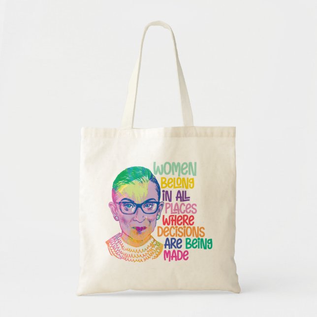 Ruth Bader Ginsburg Women Belong In All Places Tote Bag (Front)