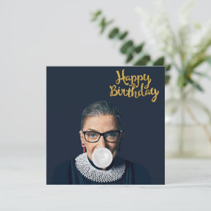 Ruth Ginsburg Blowing Bubble gum Happy Birthday