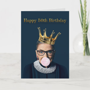 Ruth Ginsburg Crown Gum Happy 50th Birthday Card