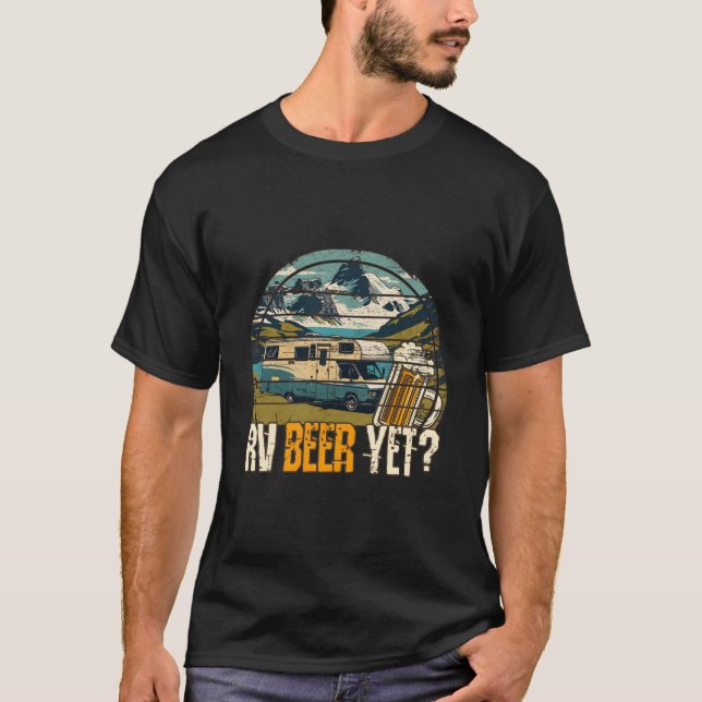 Rv Beer Yet Camg Motorhome Roadtrip Travel Camper T-Shirt (Front)