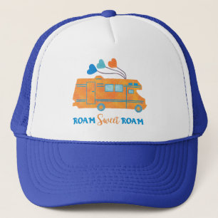 RV Camper Motorhome Roam Sweet Roam Vacation Trucker Hat