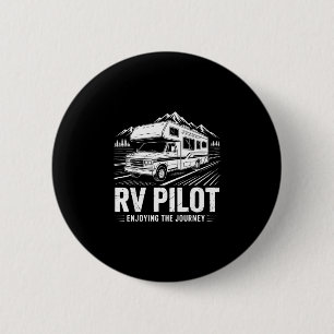 Rv camping camper rv pilot enjoying the journey  6 cm round badge