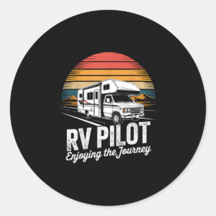 Rv camping camper rv pilot enjoying the journey classic round sticker