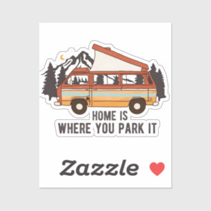 RV Camping Trailer "Home is Where You Park It" 