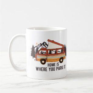 RV Camping Trailer "Home is Where You Park It" Coffee Mug
