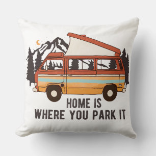 RV Camping Trailer "Home is Where You Park It"  Cushion