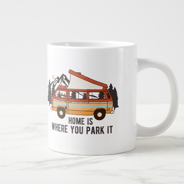 RV Camping Trailer "Home is Where You Park It"  Large Coffee Mug (Right)