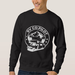 Rv Co Pilot Funny Rv Camping Camper Rv Ideas Sweatshirt