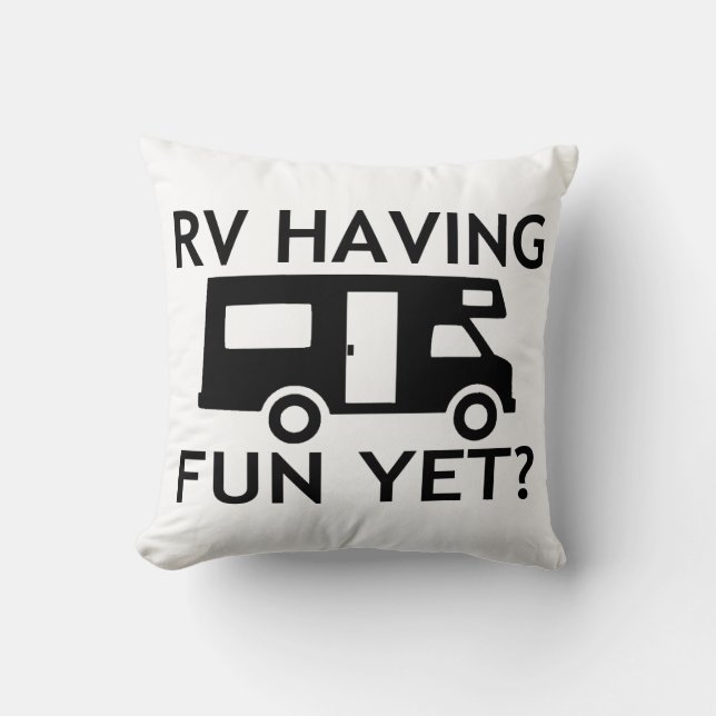 RV Having Fun Yet Funny Wordplay Cushion (Front)