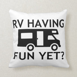 RV Having Fun Yet Funny Wordplay Cushion