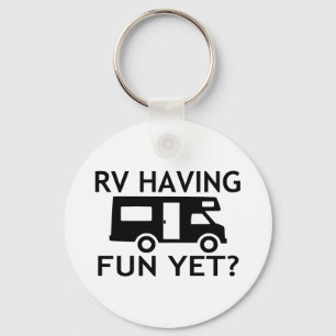 RV Having Fun Yet Funny Wordplay Key Ring
