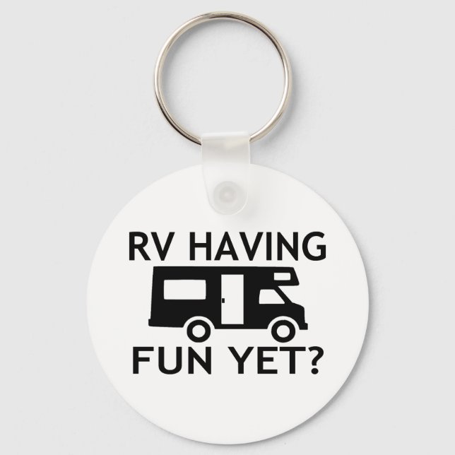 RV Having Fun Yet Funny Wordplay Key Ring (Front)