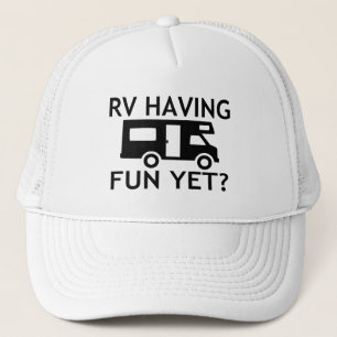 RV Having Fun Yet Funny Wordplay Trucker Hat